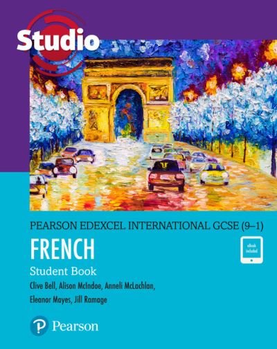 Cover for Clive Bell · Pearson Edexcel International GCSE (9–1) French Student Book - Edexcel International GCSE (Book) [Student edition] (2020)