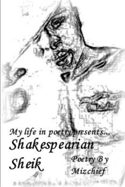 Cover for Mizchief · Shakespearian Sheik (Buch) (2012)