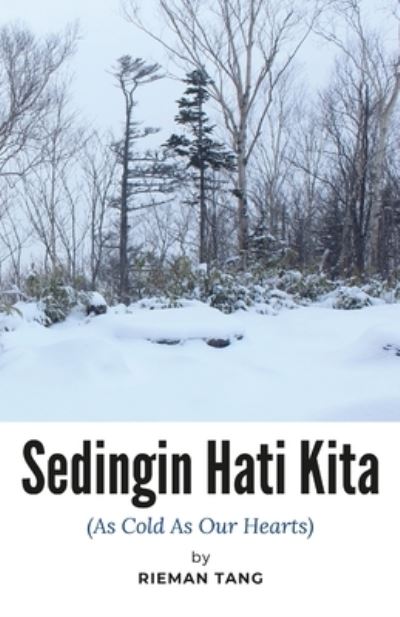 Cover for Rieman Tang · Sedingin Hati Kita (Book) (2021)