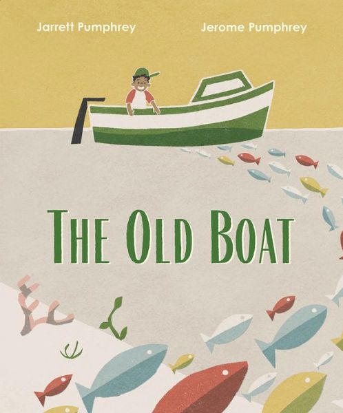 Cover for Jarrett Pumphrey · The Old Boat (Hardcover Book) (2021)