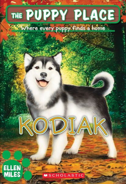 Kodiak (The Puppy Place #56) - The Puppy Place - Ellen Miles - Bøker - Scholastic Inc. - 9781338572179 - 4. februar 2020