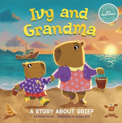 Cover for Susan Griner · Ivy and Grandma: A Story About Grief - My Spectacular Self (Paperback Book) (2024)