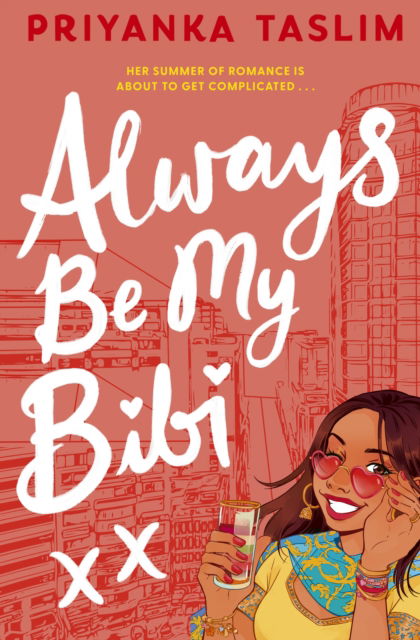 Always Be My Bibi - Priyanka Taslim - Books - Simon & Schuster Ltd - 9781398505179 - June 19, 2025