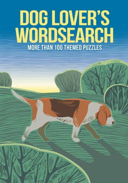 Dog Lover's Wordsearch: More than 100 Themed Puzzles - Puzzles for Animal Lovers - Eric Saunders - Books - Arcturus Publishing Ltd - 9781398828179 - July 1, 2023