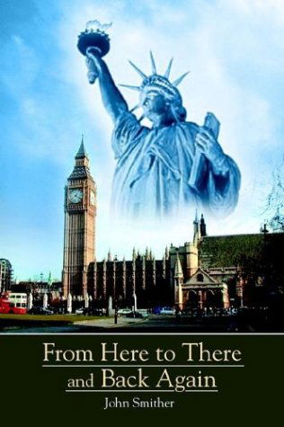 Cover for John Smither · From Here to There and Back Again (Paperback Book) [1st edition] (2003)
