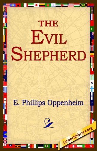 Cover for E. Phillips Oppenheim · The Evil Shepherd (Paperback Bog) (2005)