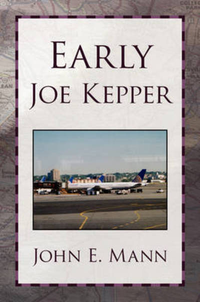 Cover for John E Mann · Early Joe Kepper (Paperback Book) (2009)
