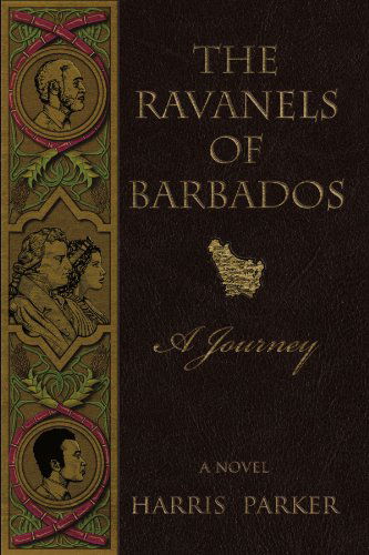 Cover for Harris Parker · The Ravanels of Barbados: a Journey (Paperback Book) (2009)