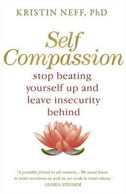 Cover for Kristin Neff · Self-Compassion: The Proven Power of Being Kind to Yourself (Pocketbok) (2011)