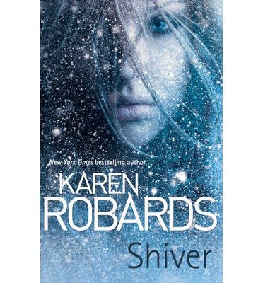 Cover for Karen Robards · Shiver (Paperback Book) (2013)