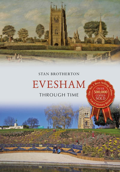 Cover for Stan Brotherton · Evesham Through Time - Through Time (Paperback Book) [UK edition] (2016)