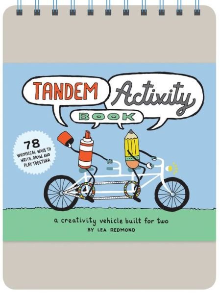 Cover for Lea Redmond · Tandem Activity Book: a Creativity Vehicle Built for Two (Stationery) (2015)