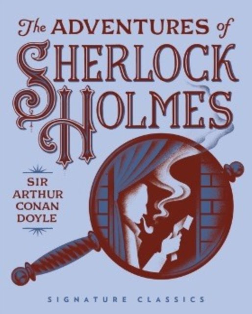 Cover for Sir Arthur Conan Doyle · The Adventures of Sherlock Holmes - Children's Signature Classics (Innbunden bok) (2023)