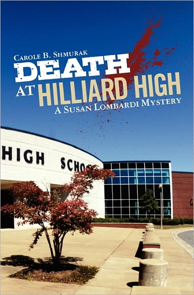 Cover for Carole B. Shmurak · Death at Hilliard High: a Susan Lombardi Mystery (Paperback Book) (2011)