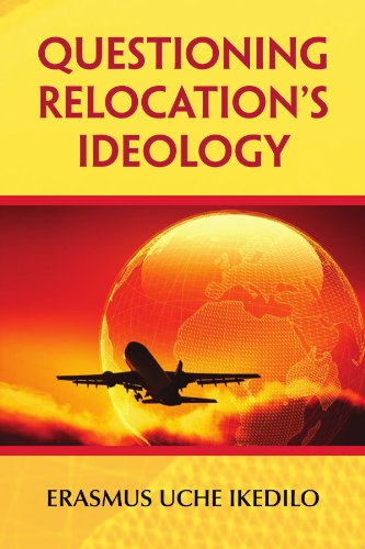 Cover for Erasmus Uche Ikedilo · Questioning Relocation's Ideology (Paperback Book) (2011)