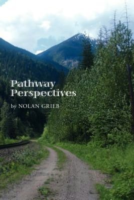 Cover for Nolan Grieb · Pathway Perspectives (Taschenbuch) (2012)