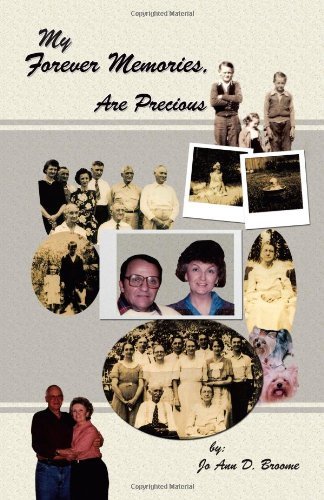 Cover for Jo Ann D. Broome · My Forever Memories, Are Precious (Paperback Book) (2011)