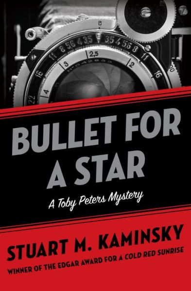 Cover for Stuart M. Kaminsky · Bullet for a Star (Book) (2014)