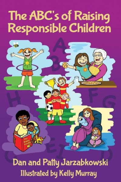 Cover for Dan Jarzabkowski · The Abc's of Raising Responsible Children (Paperback Book) (2015)