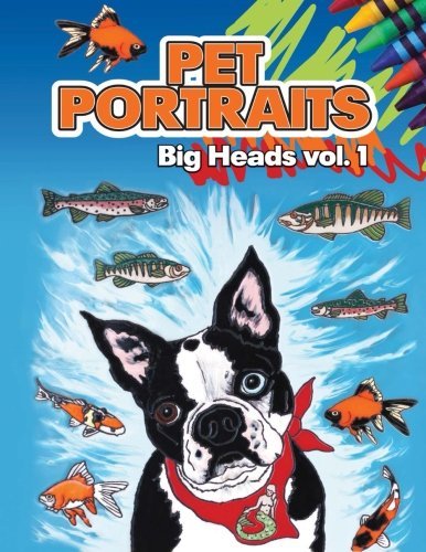 Cover for Pumpkin Studios · Pet Portraits: Big Heads, Vol. 1 (Dogs) (Paperback Book) (2013)