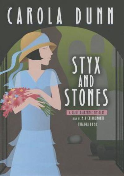 Cover for Carola Dunn · Styx and Stones (MP3-CD) (2014)