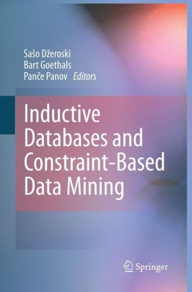 Cover for Sa O D Eroski · Inductive Databases and Constraint-Based Data Mining (Taschenbuch) [2010 edition] (2014)