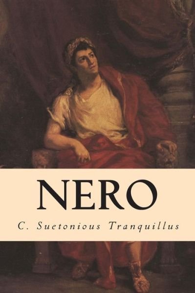 Cover for C Suetonious Tranquillus · Nero (Pocketbok) (2014)