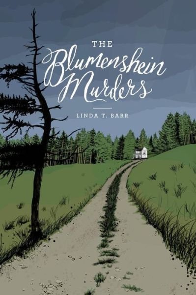 Cover for Linda Barr · The Blumenshein Murders (Taschenbuch) (2015)