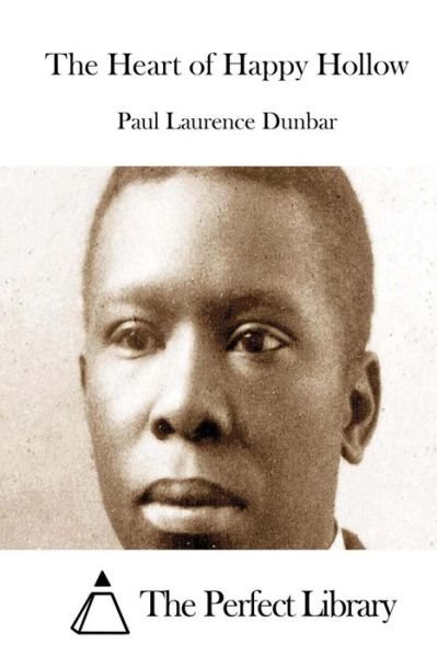 Cover for Paul Laurence Dunbar · The Heart of Happy Hollow (Paperback Book) (2015)