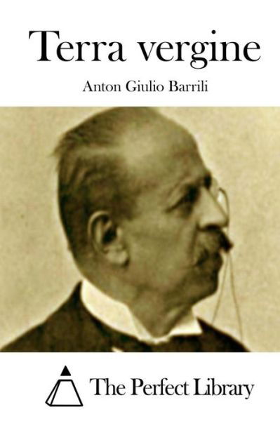 Cover for Anton Giulio Barrili · Terra Vergine (Pocketbok) (2015)