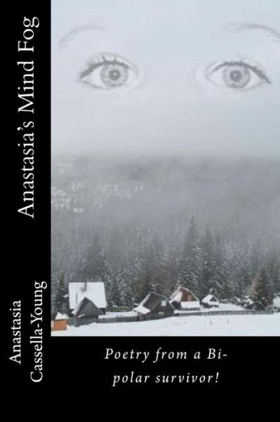 Cover for Anastasia Cassella-young · Anastasia's Mind Fog (Paperback Bog) (2015)