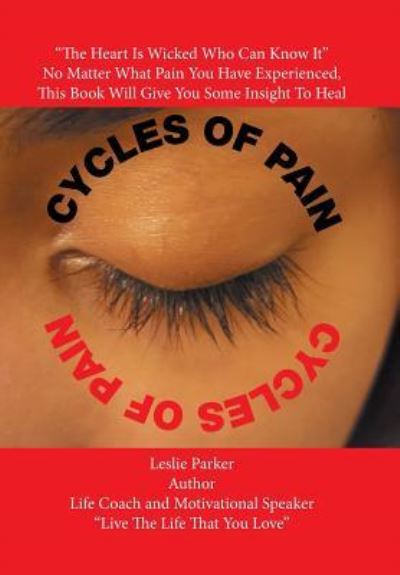 Cover for Leslie Parker · Cycles of Pain (Hardcover Book) (2016)