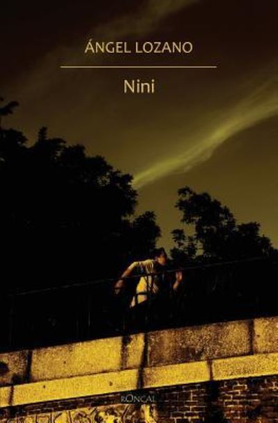 Cover for Angel Lozano · Nini (Paperback Book) (2016)