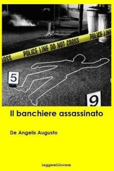 Cover for De Angelis Augusto Leggeregiovane · Il banchiere assassinato (Pocketbok) (2015)