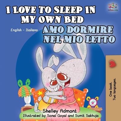 Cover for Shelley Admont · I Love to Sleep in My Own Bed Amo dormire nel mio letto (Paperback Book) (2019)