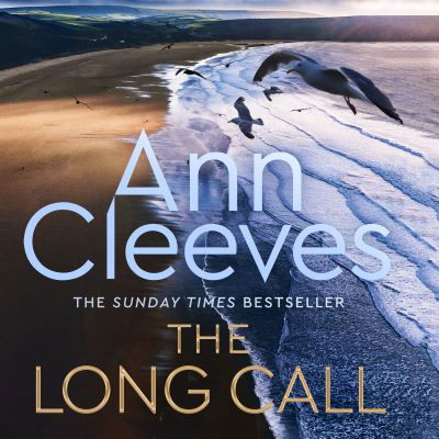 Cover for Ann Cleeves · The Long Call (Audiobook (CD)) [Unabridged edition] (2019)