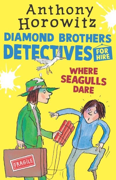 Where Seagulls Dare: A Diamond Brothers Case - Diamond Brothers - Anthony Horowitz - Kirjat - Walker Books Ltd - 9781529501179 - torstai 2. kesäkuuta 2022