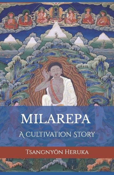 Cover for Tsangnyoen Heruka · The Story of Milarepa (Paperback Bog) (2016)
