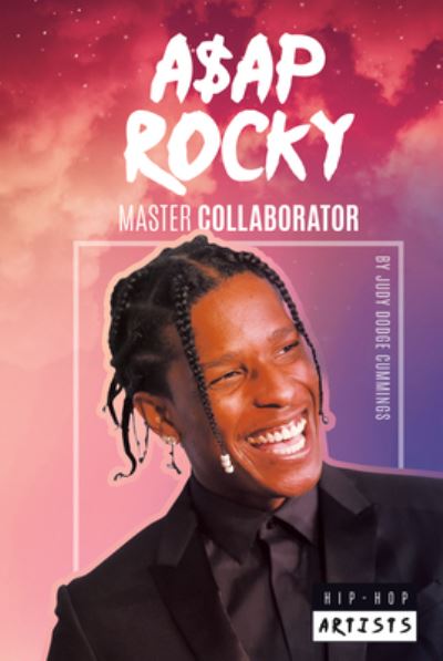 Cover for Judy Dodge Cummings · A$Ap Rocky (Hardcover Book) (2019)