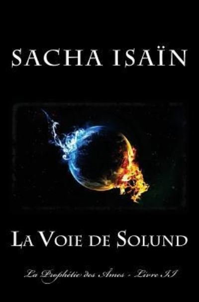 Cover for Sacha Isain · La Voie de Solund (Taschenbuch) (2016)