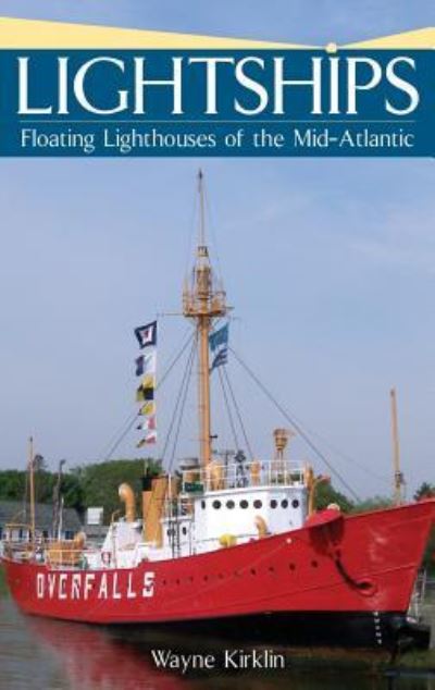 Cover for Wayne Kirklin · Lightships (Hardcover Book) (2007)