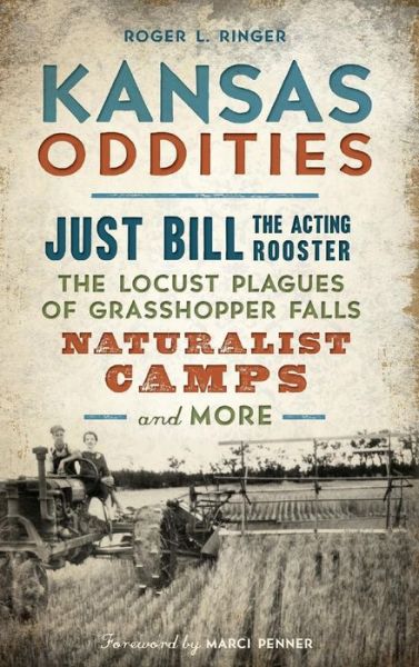 Cover for Roger L Ringer · Kansas Oddities (Hardcover Book) (2018)