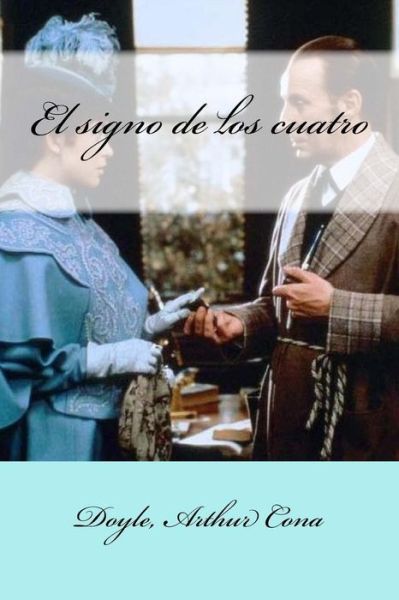 Cover for Doyle Arthur Cona · El Signo de Los Cuatro (Pocketbok) (2017)