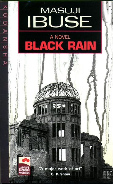 Black Rain - Masuji Ibuse - Kirjat - Kodansha America, Inc - 9781568364179 - perjantai 3. elokuuta 2012