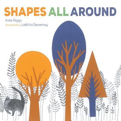 Cover for Kate Riggs · Shapes All Around (Board book) (2018)