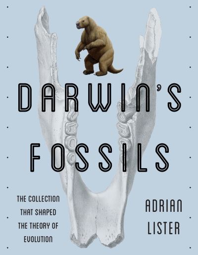 Cover for Adrian Lister · Darwin's fossils (Book) (2018)