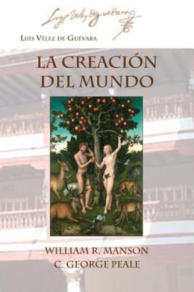 Cover for Luis Velez de Guevara · La Creaci n del Mundo (Paperback Book) (2018)