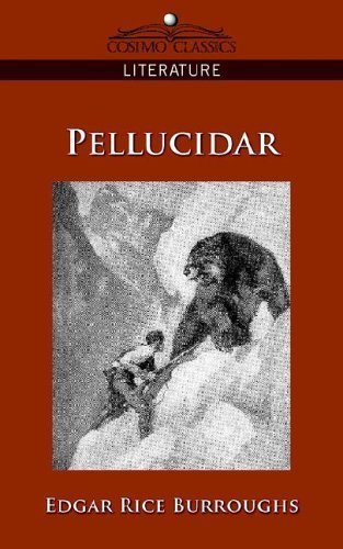 Cover for Edgar Rice Burroughs · Pellucidar (Cosimo Classics Literature) (Paperback Book) (2005)