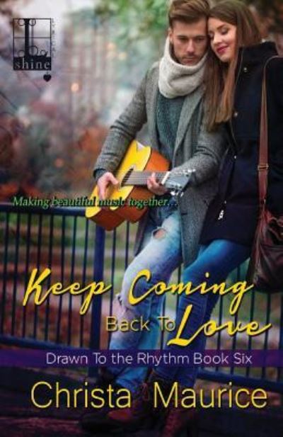 Cover for Christa Maurice · Keep Coming Back To Love (Paperback Book) (2016)