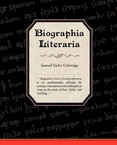 Biographia Literaria - Samuel Taylor Coleridge - Livros - Book Jungle - 9781605971179 - 13 de março de 2008